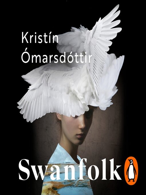 Title details for Swanfolk by Kristín Ómarsdóttir - Available